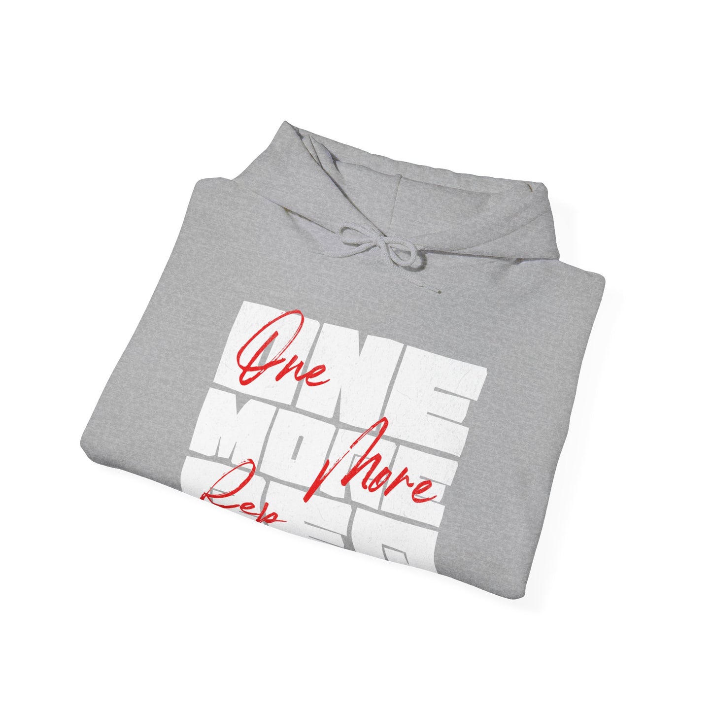 One More Rep Hoodie